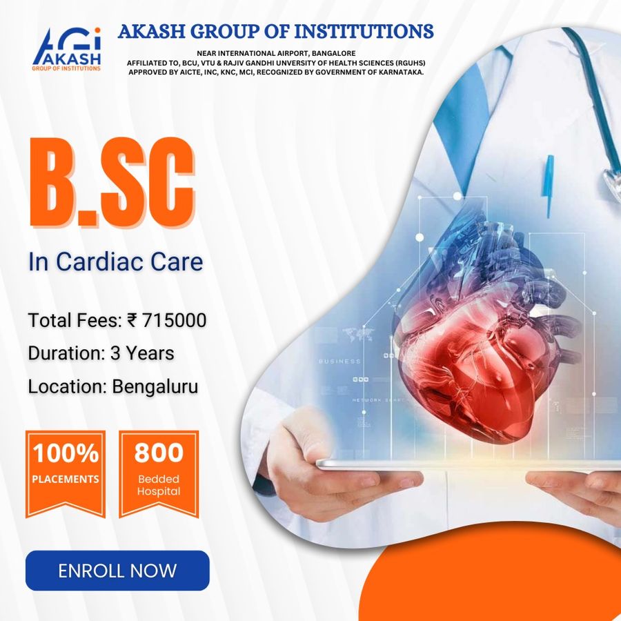 Admission Open for B.Sc in Cardiac Care at Akash Group of Institutions, Bengaluru/Bangalore